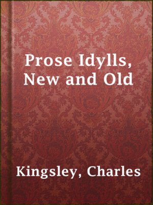 cover image of Prose Idylls, New and Old